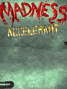 Madness Accelerant cover art