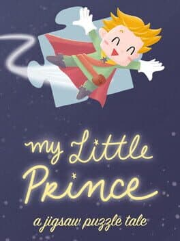 My Little Prince: A Jigsaw Puzzle Tale cover art