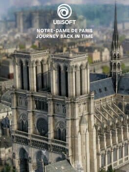 Notre-Dame de Paris: Journey Back in Time cover art
