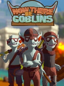Now There Be Goblins cover art