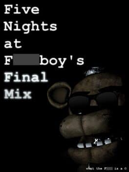 Five Nights at F***boy's: Final Mix cover art