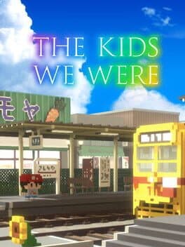 The Kids We Were cover art