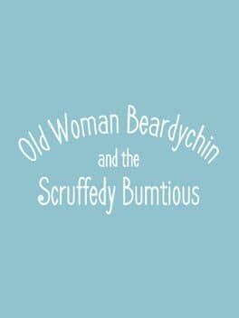 Old Woman Beardychin and the Scruffedy Bumtious cover art