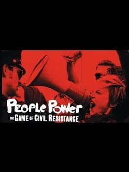 People Power: The Game of Civil Resistance cover art
