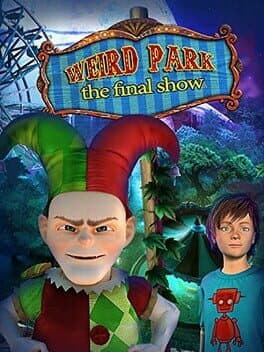 Weird Park: The Final Show cover art