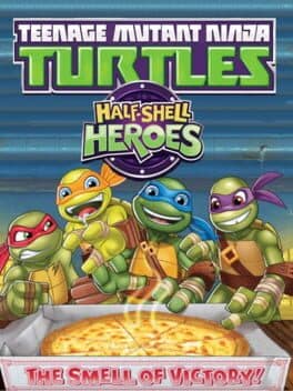Teenage Mutant Ninja Turtles: Half-Shell Heroes cover art