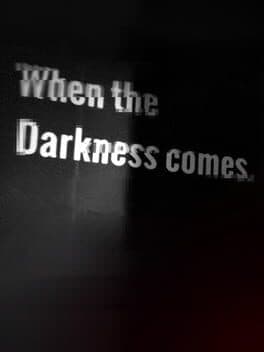 When the Darkness comes cover art