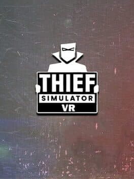 Thief Simulator VR cover art