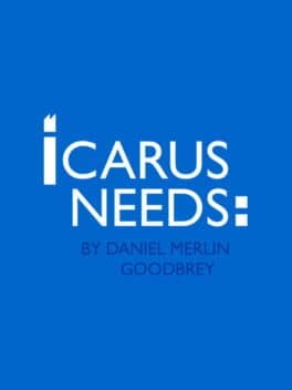 Icarus Needs cover art