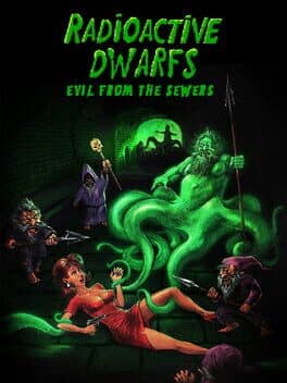 Radioactive Dwarfs: Evil From the Sewers cover art