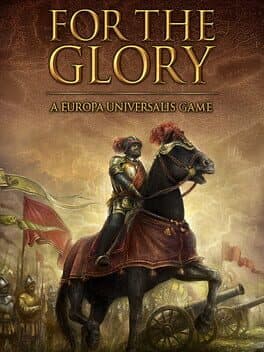 For The Glory: A Europa Universalis Game cover art
