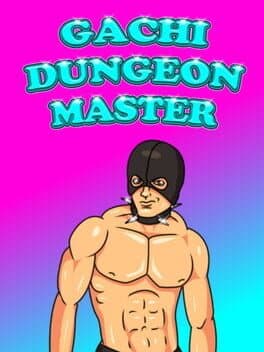 Gachi Dungeon Master cover art