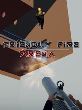 Friendly Fire: Arena cover art