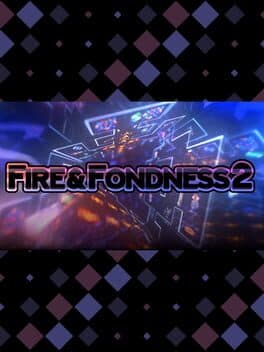 Fire & Fondness 2 cover art