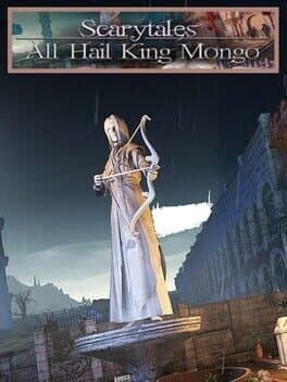 Scarytales: All Hail King Mongo cover art