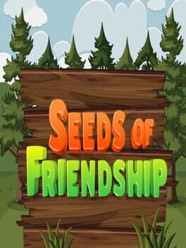 Seeds of Friendship cover art