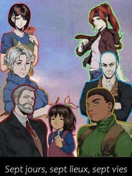 Sept Jours, Sept Lieux, Sept Vies cover art