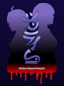 Shinrai: Broken Beyond Despair cover art