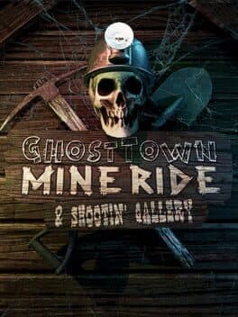 Ghost Town Mine Ride & Shootin' Gallery cover art