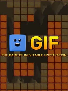 GIF: The Game of Inevitable Frustration cover art