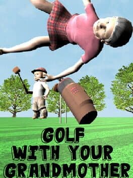 Golf With Your Grandmother cover art