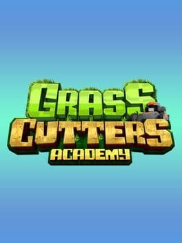 Grass Cutters Academy cover art