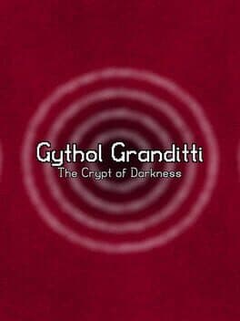 Gythol Granditti: The Crypt of Darkness cover art