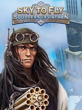 Sky to Fly: Soulless Leviathan cover art