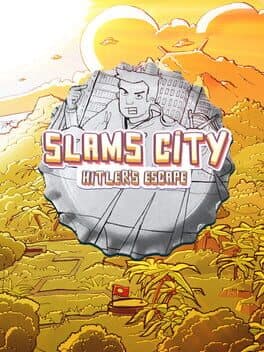 Slams City. Hitler's Escape. cover art