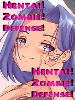 Hentai! Zombie! Defense! cover art