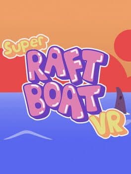 Super Raft Boat VR cover art