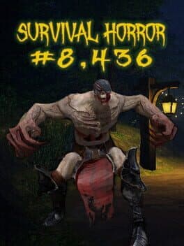 Survival Horror #8,436 cover art