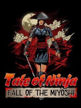 Tale of Ninja: Fall of the Miyoshi cover art