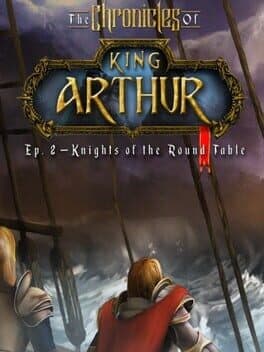 The Chronicles of King Arthur: Episode 2 - Knights of the Round Table cover art