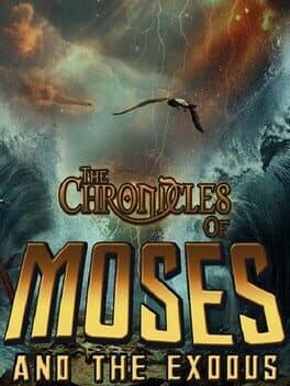 The Chronicles of Moses and the Exodus cover art