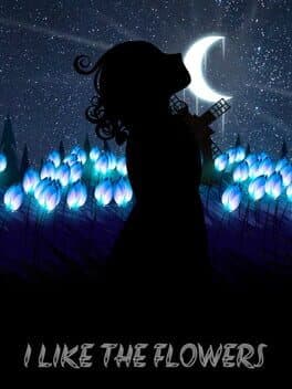 I Like the Flowers cover art