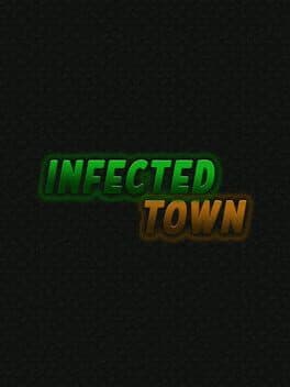 Infected Town cover art