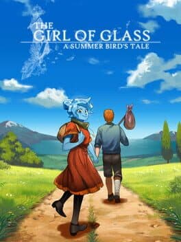 The Girl of Glass: A Summer Bird's Tale cover art