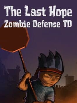 The Last Hope: Zombie Defense TD cover art