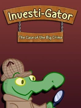Investi-Gator: The Case of the Big Crime cover art