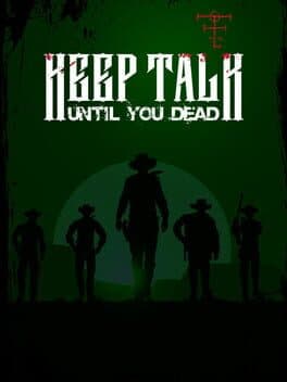 Keep Talk Until You Dead cover art
