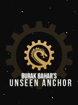 Burak Bahar's Unseen Anchor cover art