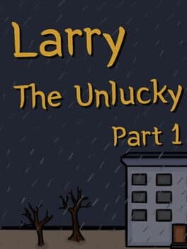 Larry the Unlucky: Part 1 cover art