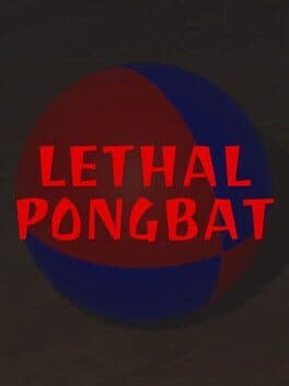 Lethal Pongbat cover art