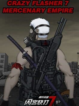 Crazy Flasher 7: Mercenary Empire cover art