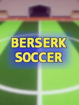 Berserk Soccer cover art