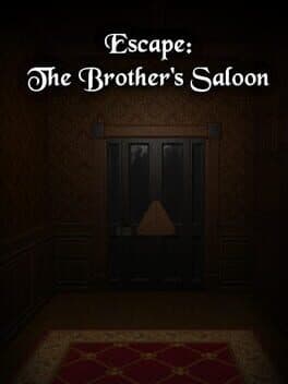 Escape: The Brother's Saloon cover art
