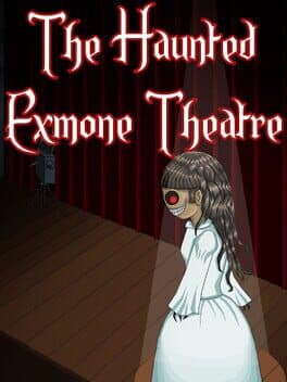 The Haunted Exmone Theatre cover art