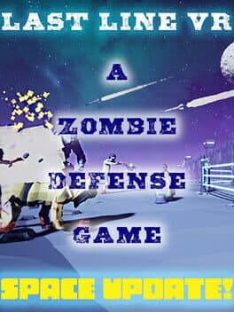 Last Line VR: A Zombie Defense Game cover art
