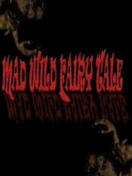 Mad Wild Fairy Tale cover art